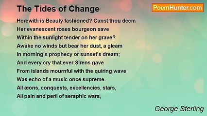 George Sterling - The Tides of Change