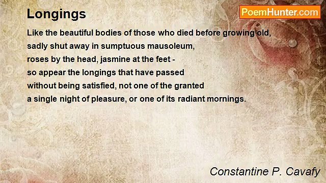 Constantine P. Cavafy - Longings