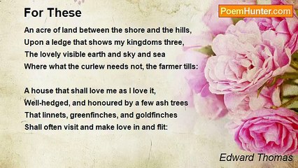 Edward Thomas - For These