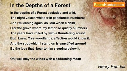 Henry Kendall - In the Depths of a Forest
