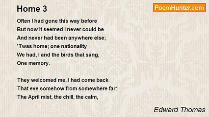 Edward Thomas - Home 3