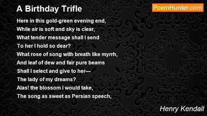 Henry Kendall - A Birthday Trifle