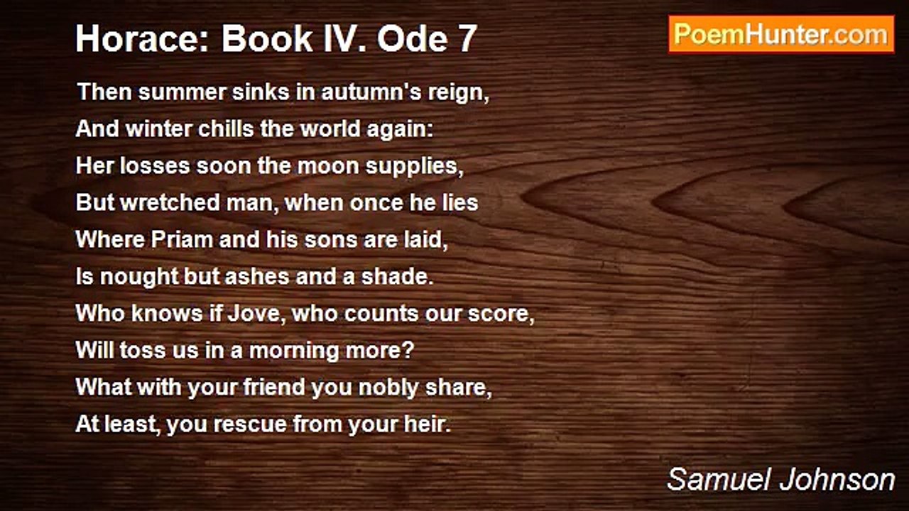 Samuel Johnson - Horace: Book IV. Ode 7