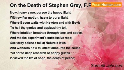 Samuel Johnson - On the Death of Stephen Grey, F.R.S.