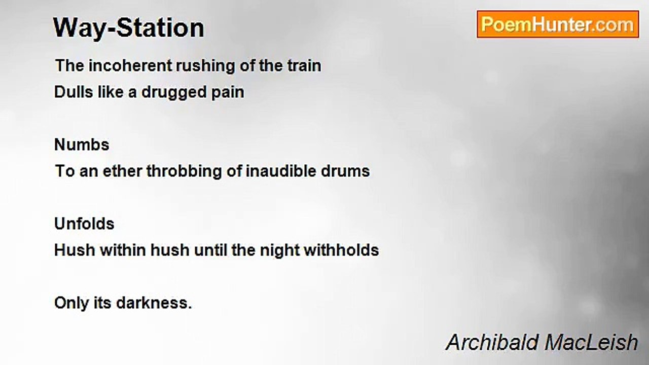 Archibald MacLeish - Way-Station