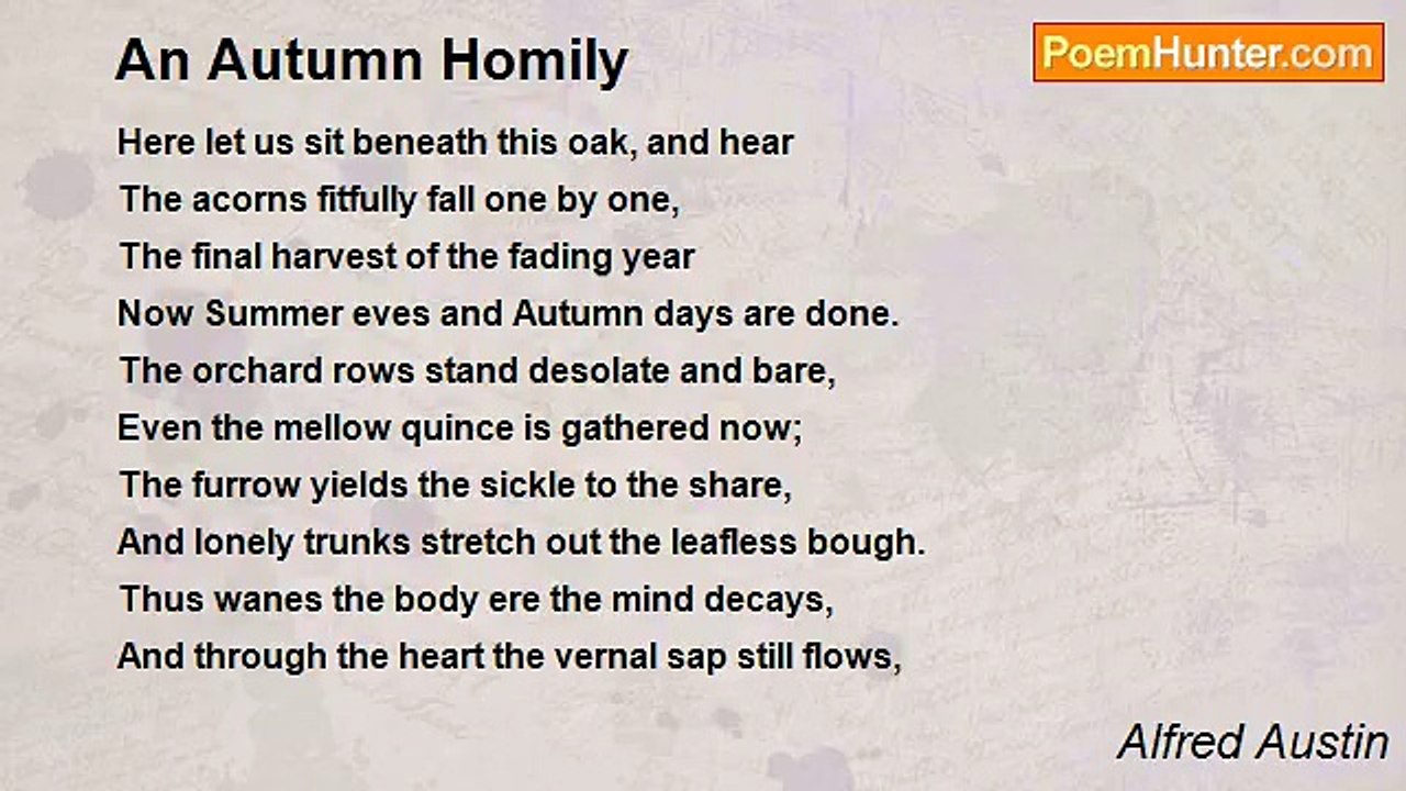 Alfred Austin - An Autumn Homily