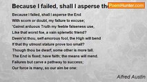 Alfred Austin - Because I failed, shall I asperse the End