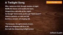 Alfred Austin - A Twilight Song