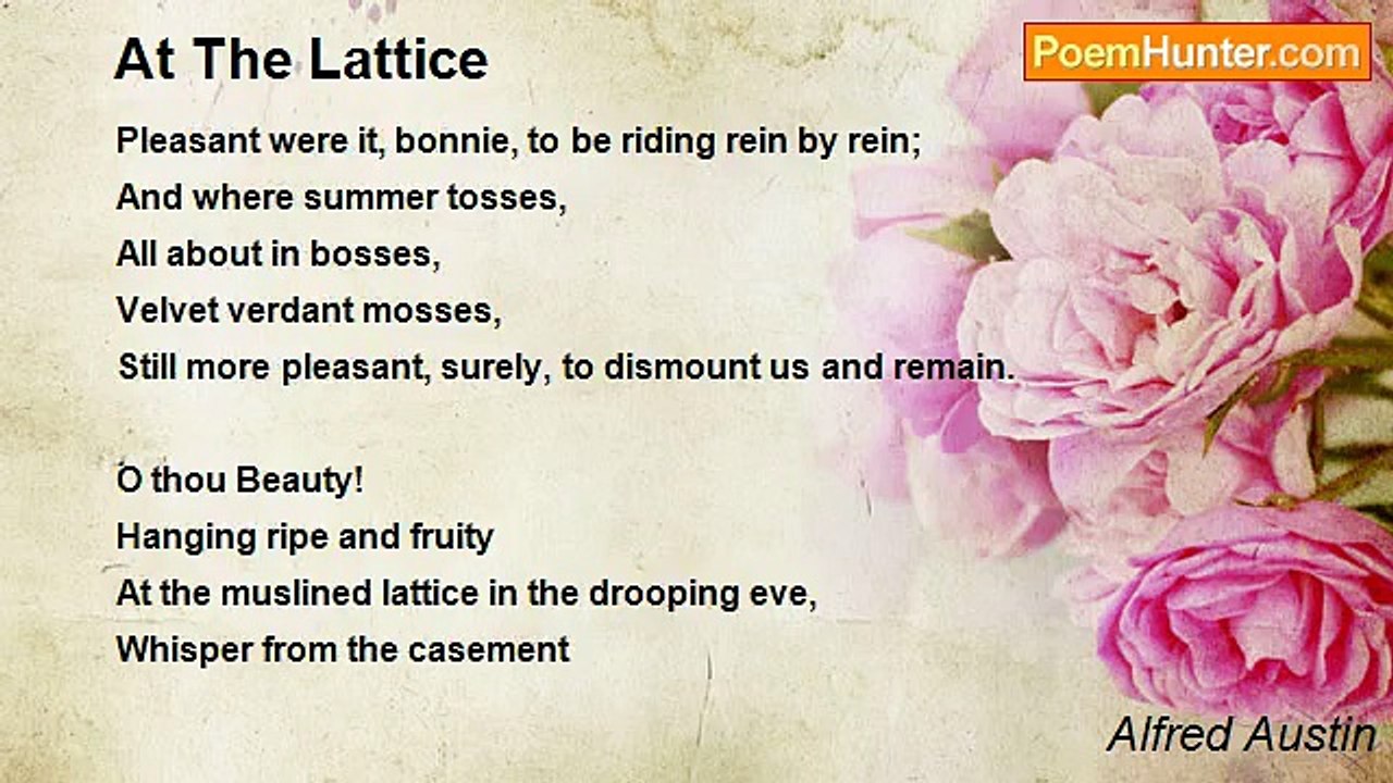 Alfred Austin - At The Lattice
