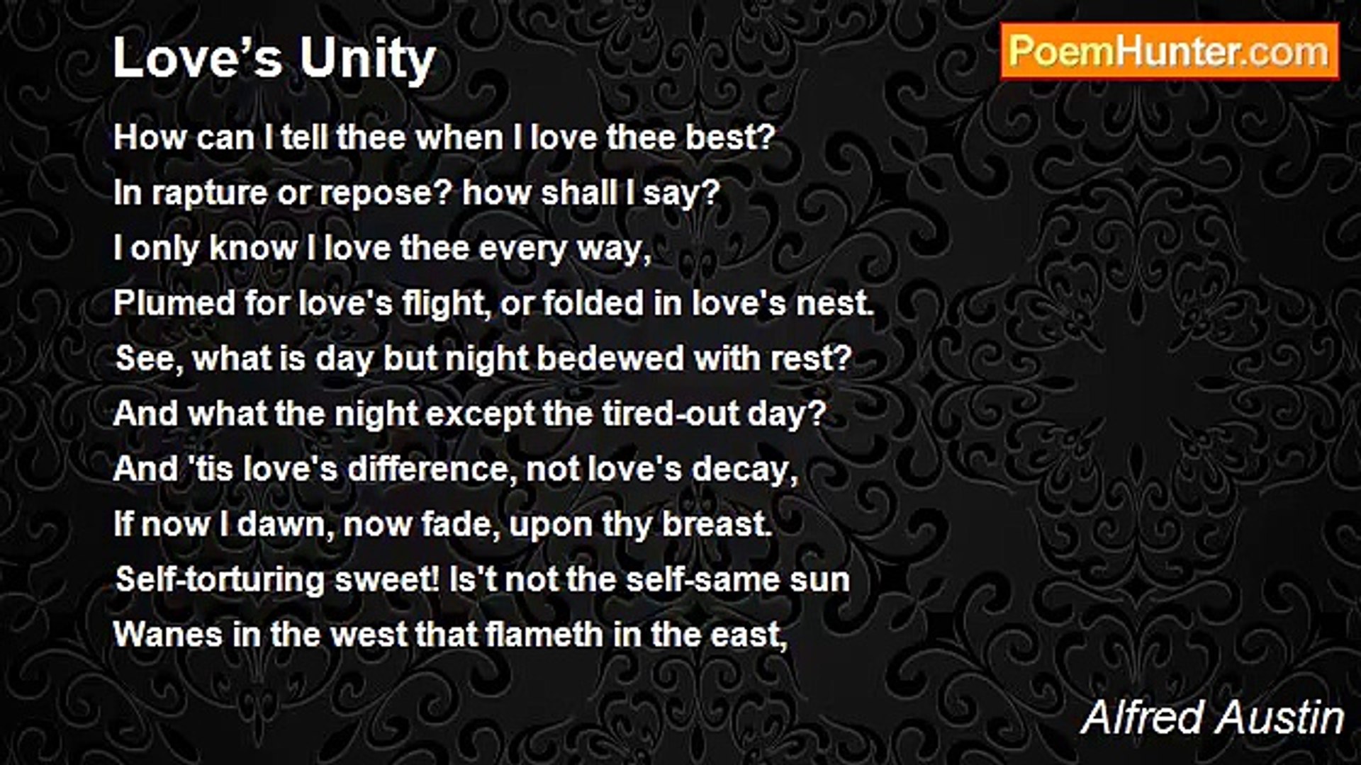 ⁣Alfred Austin - Love’s Unity