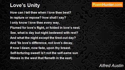 Alfred Austin - Love’s Unity