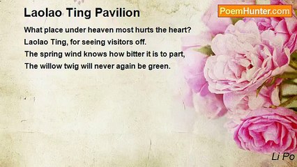 Li Po - Laolao Ting Pavilion