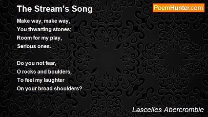 Lascelles Abercrombie - The Stream’s Song