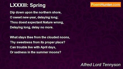 Alfred Lord Tennyson - LXXXIII: Spring