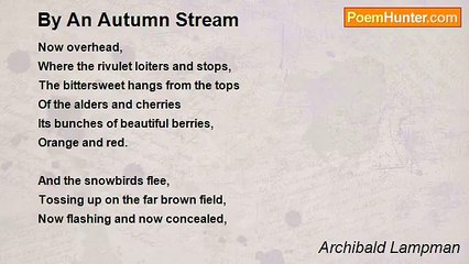 Archibald Lampman - By An Autumn Stream