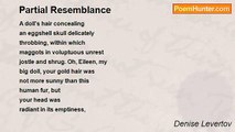 Denise Levertov - Partial Resemblance