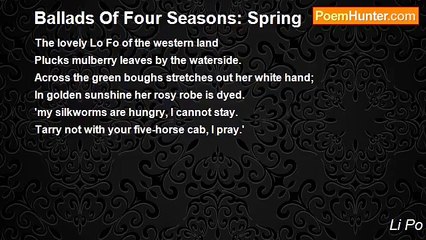 Li Po - Ballads Of Four Seasons: Spring