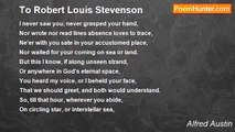 Alfred Austin - To Robert Louis Stevenson