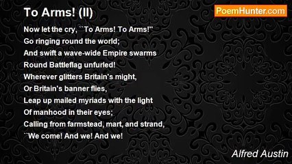 Alfred Austin - To Arms! (II)