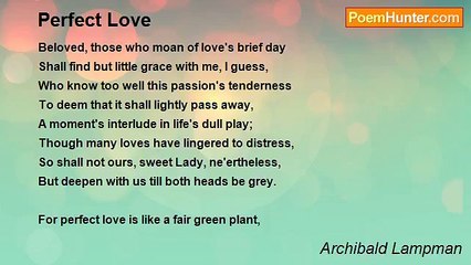 Archibald Lampman - Perfect Love