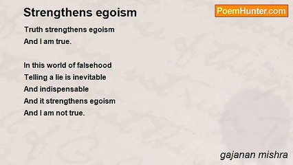 gajanan mishra - Strengthens egoism