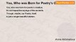 Anna Akhmatova - You, Who was Born for Poetry's Creation