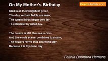 Felicia Dorothea Hemans - On My Mother's Birthday