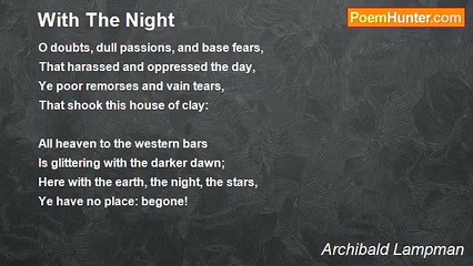 Archibald Lampman - With The Night