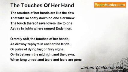 James Whitcomb Riley - The Touches Of Her Hand