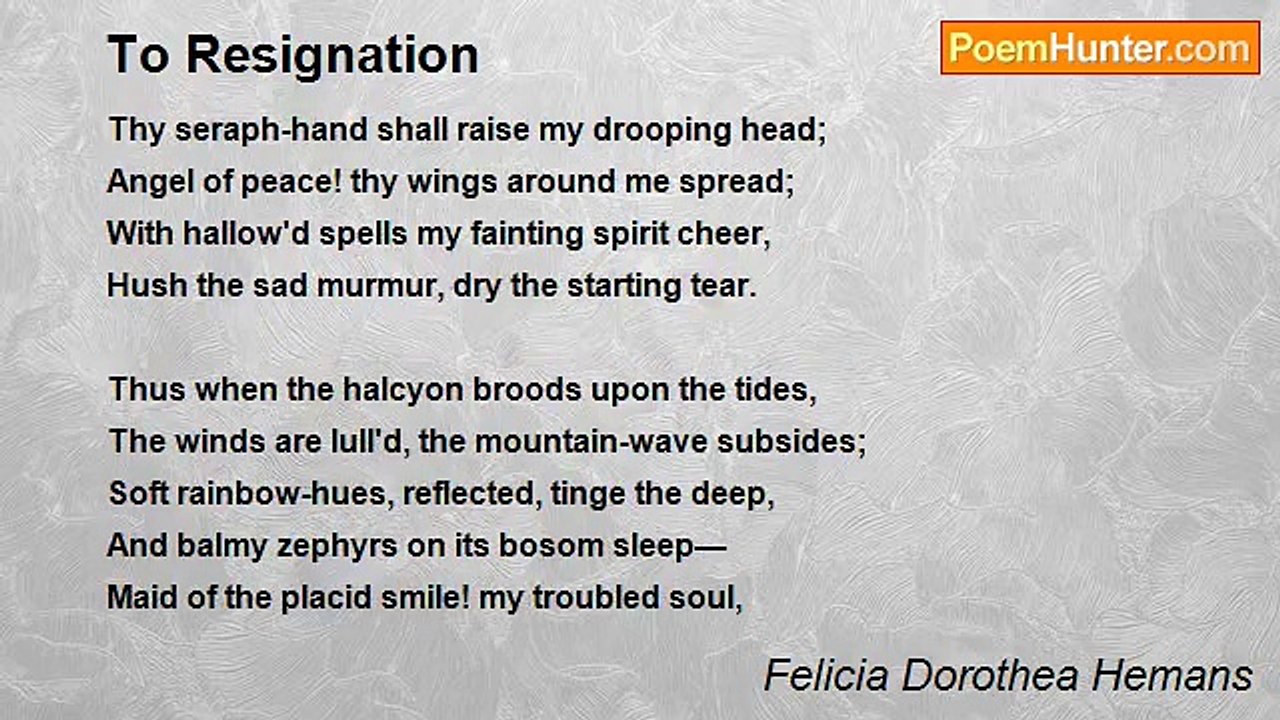 Felicia Dorothea Hemans - To Resignation