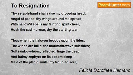 Felicia Dorothea Hemans - To Resignation