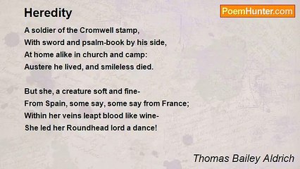 Thomas Bailey Aldrich - Heredity