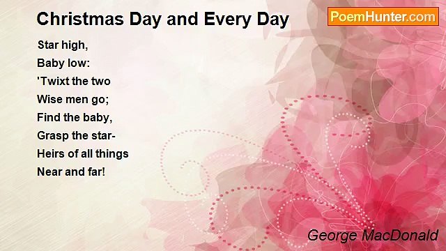George MacDonald - Christmas Day and Every Day
