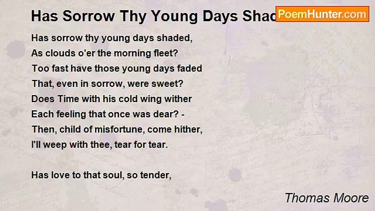 Thomas Moore - Has Sorrow Thy Young Days Shaded