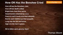 Thomas Moore - How Oft Has the Benshee Cried