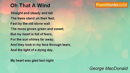 George MacDonald - Oh That A Wind