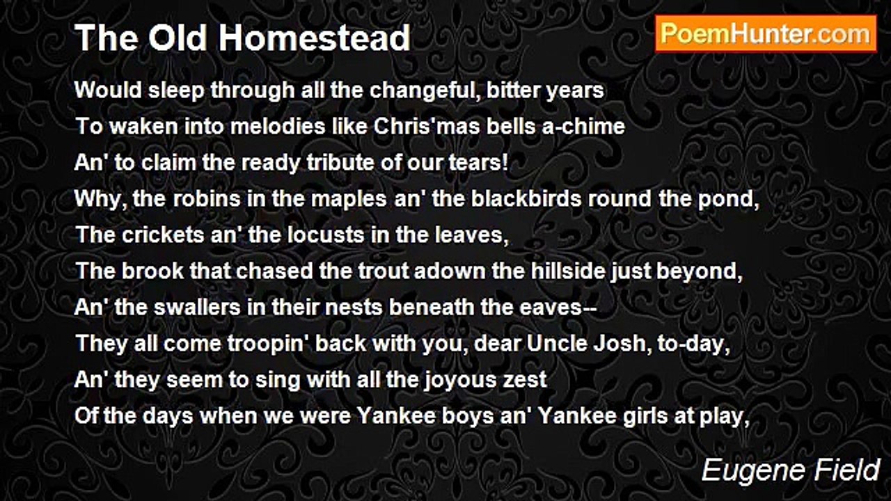 Eugene Field - The Old Homestead