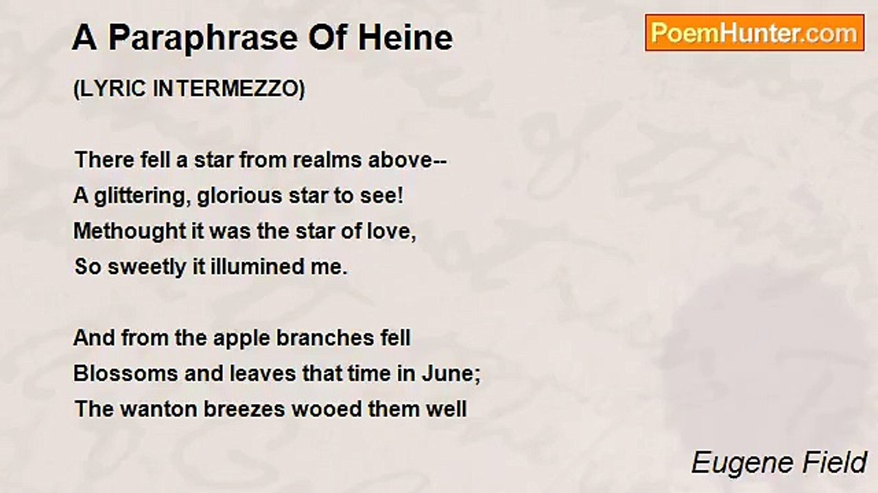 Eugene Field - A Paraphrase Of Heine
