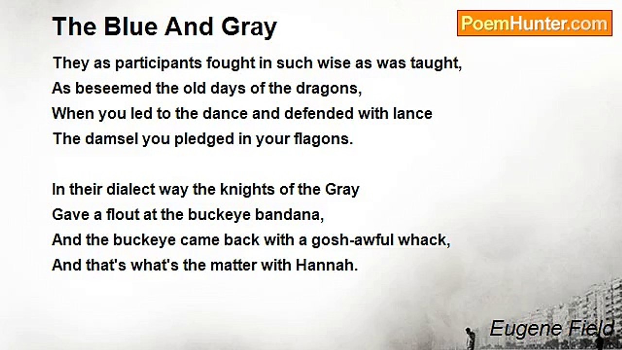 Eugene Field - The Blue And Gray