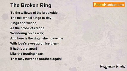 Eugene Field - The Broken Ring