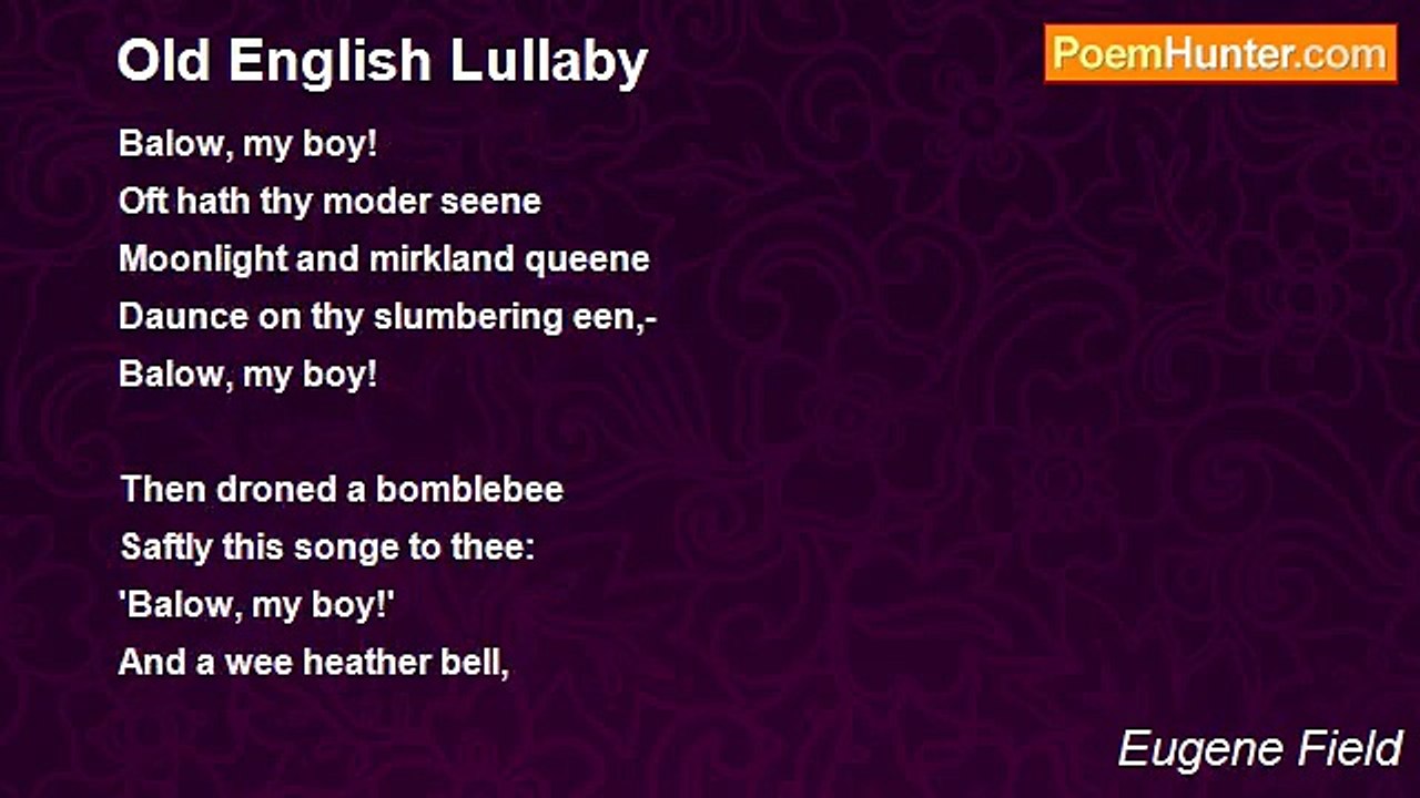 Eugene Field - Old English Lullaby