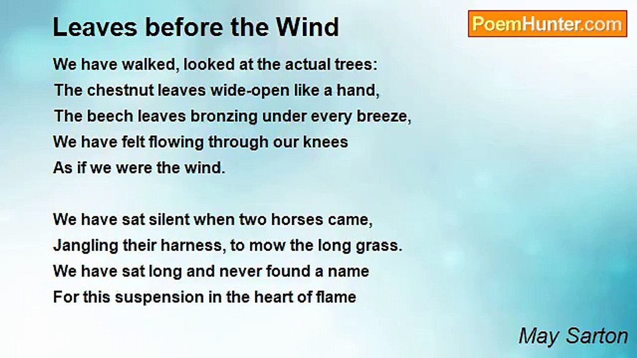 May Sarton - Leaves before the Wind