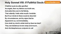 John Donne - Holy Sonnet VIII: If Faithful Souls Be Alike Glorified