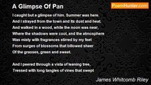 James Whitcomb Riley - A Glimpse Of Pan