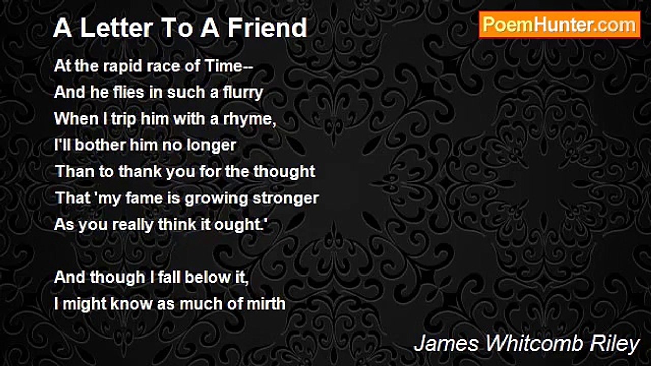 James Whitcomb Riley - A Letter To A Friend