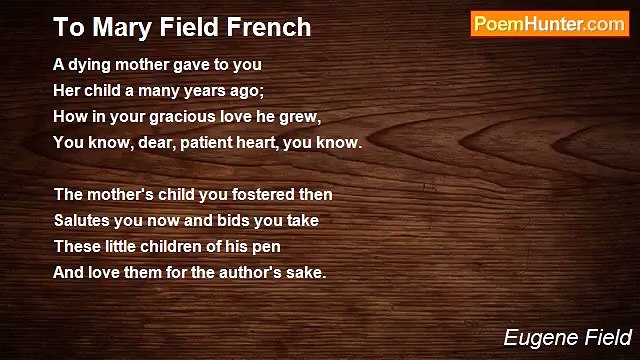 Eugene Field - To Mary Field French