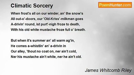 James Whitcomb Riley - Climatic Sorcery