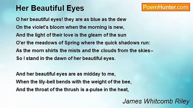 James Whitcomb Riley - Her Beautiful Eyes