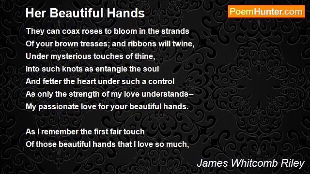 James Whitcomb Riley - Her Beautiful Hands