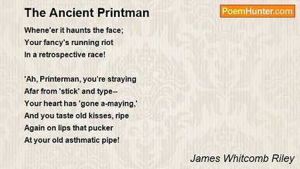 James Whitcomb Riley - The Ancient Printman